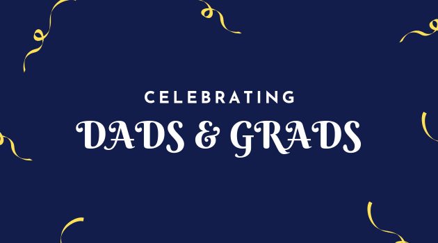 Celebrating Dads & Grads With F&B Credit
